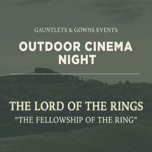 Outdoor Cinema Night – The Lord of the Rings: The Fellowship of the Ring